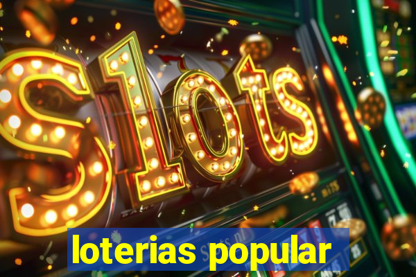 loterias popular